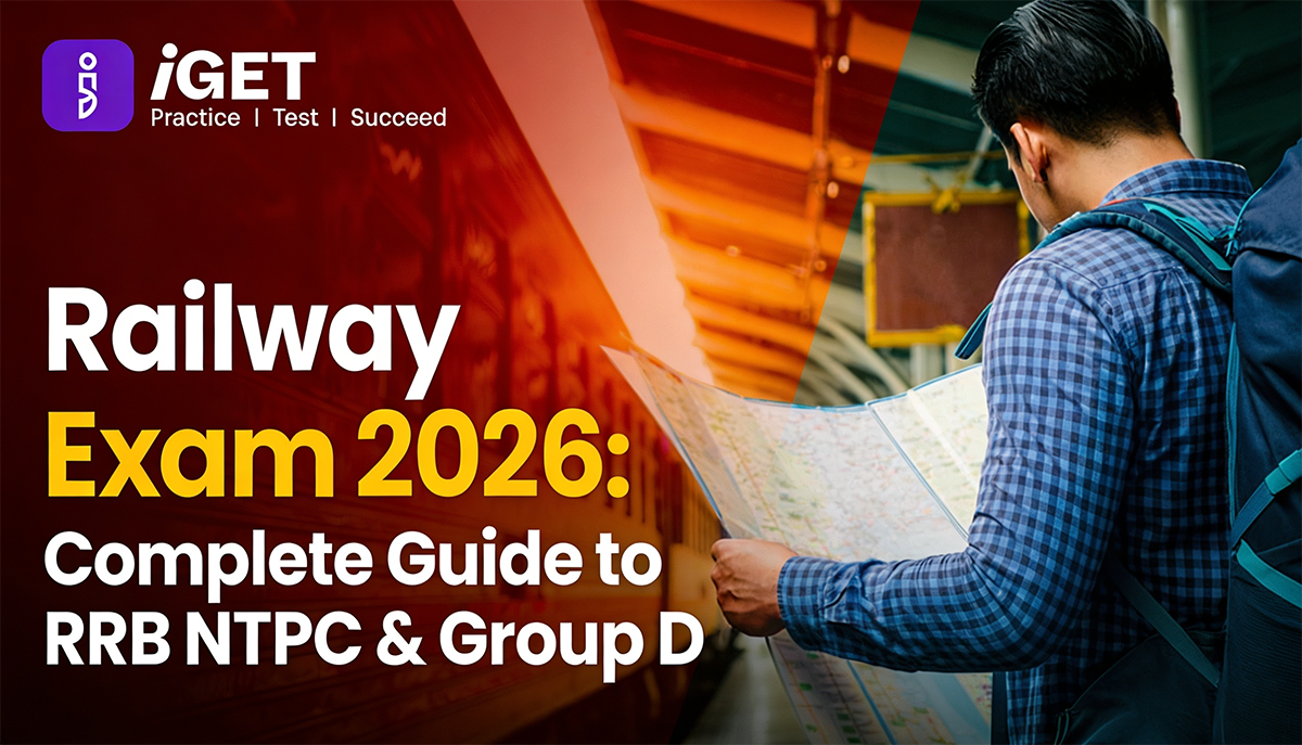 Railway Exam 2026: Complete Guide to RRB NTPC & Group D