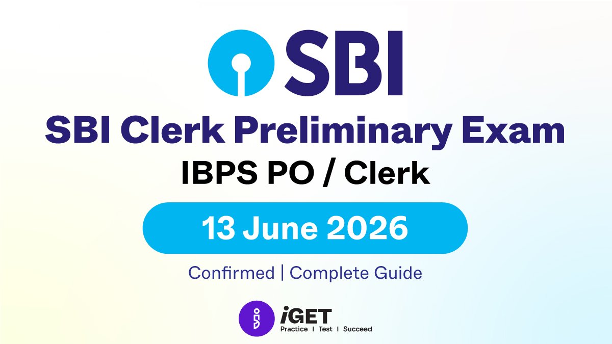 SBI Clerk Preliminary Exam 2026 — 13 June Confirmed | Complete Guide