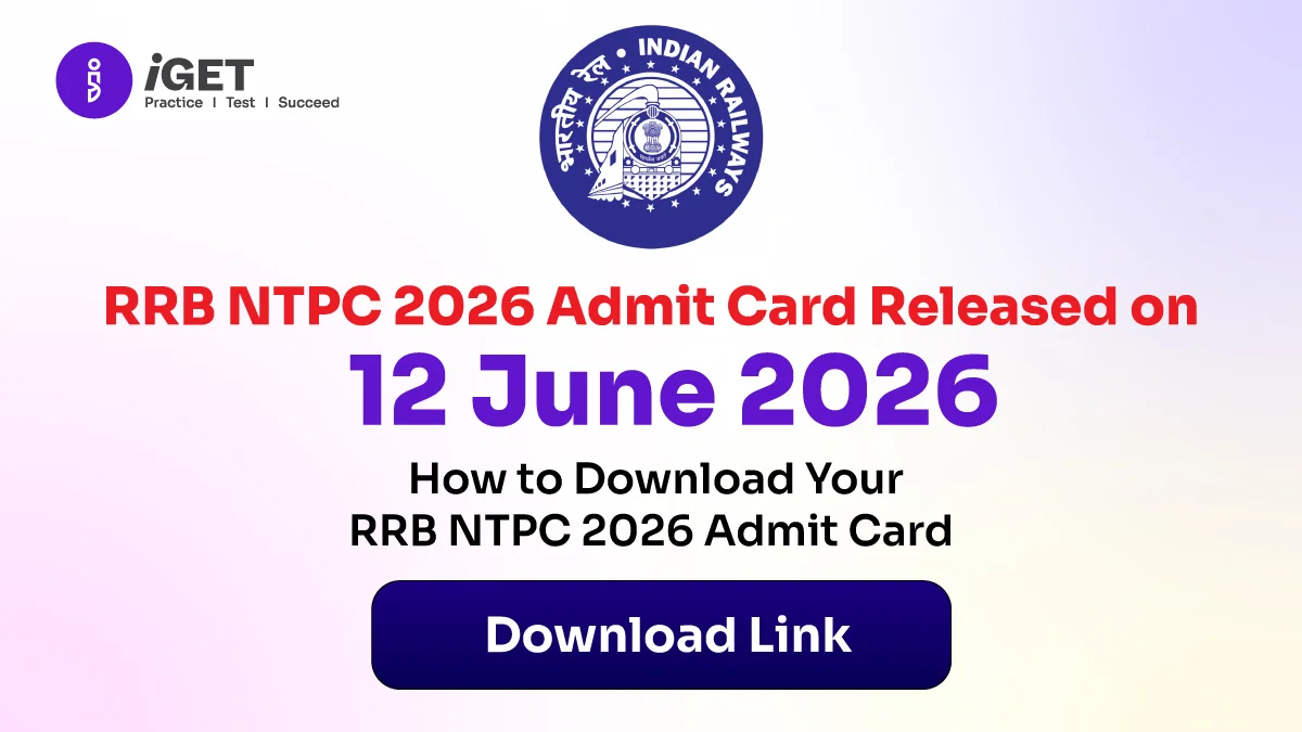 RRB NTPC 2026 Admit Card Released on 12 June — Download Link & Complete Guide