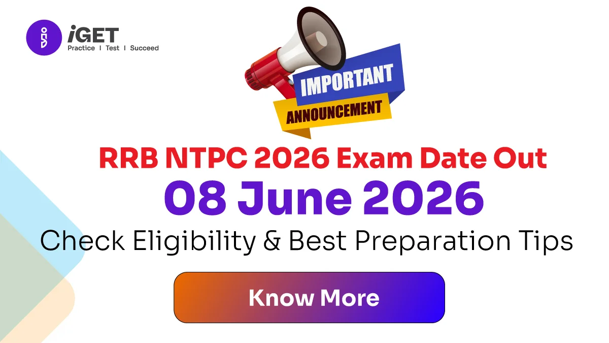 RRB NTPC Exam 2026 - Confirmed Date 08 June | Complete Guide