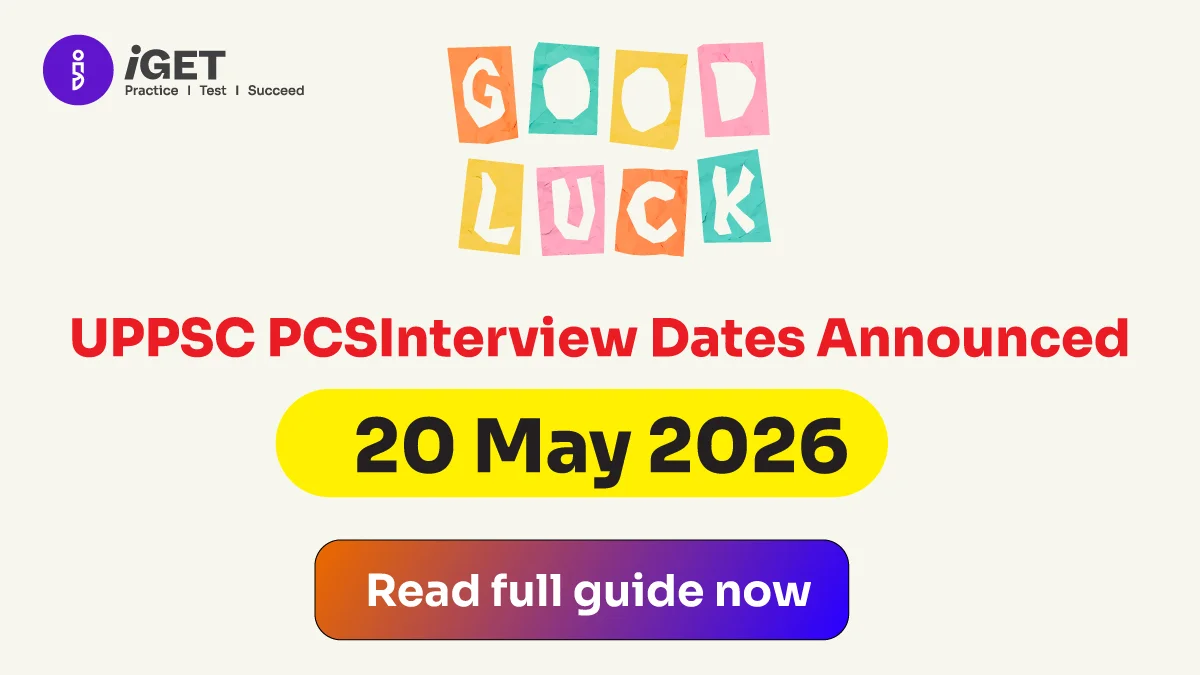 UPPSC PCS 2026 Interview Dates Announced: May 20 Onwards – Complete Guide