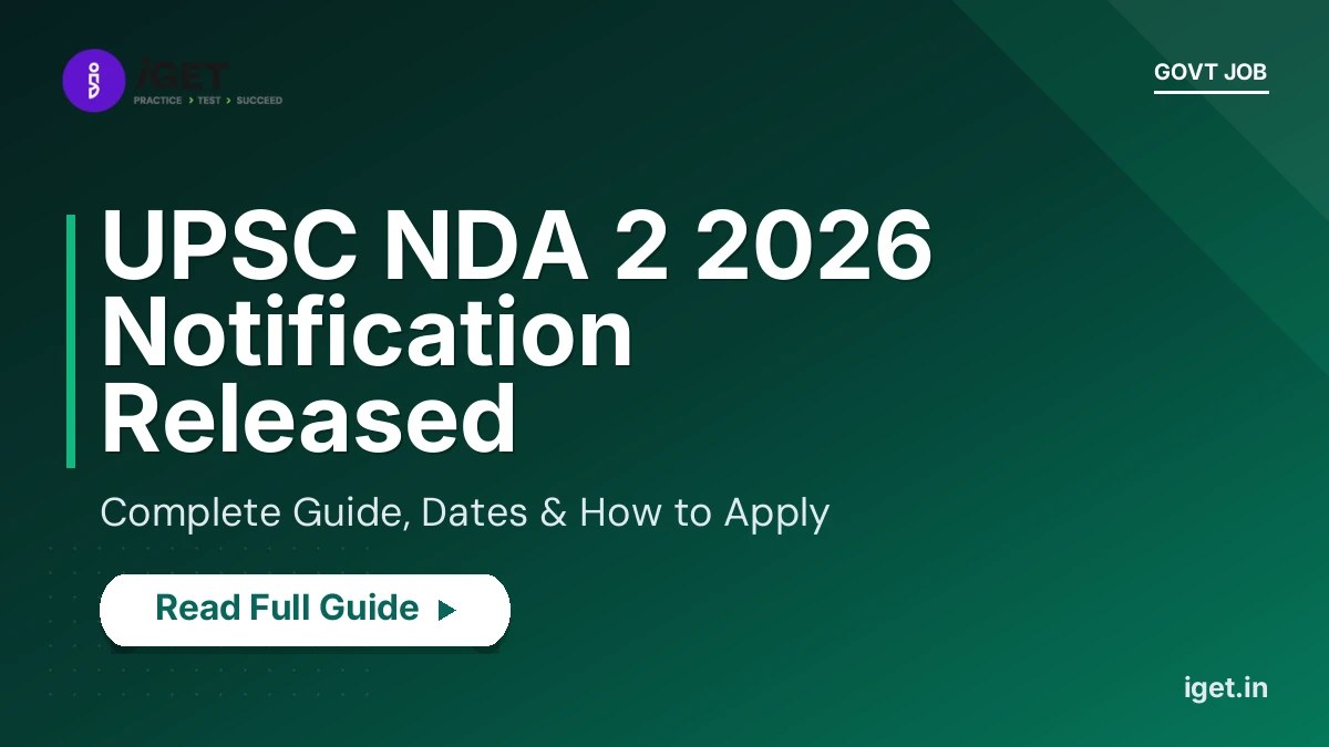 UPSC NDA 2 2026 Notification Released: Complete Guide, Dates & How to Apply