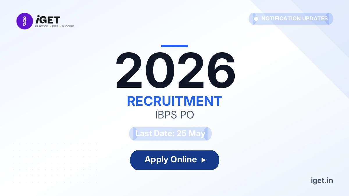 IBPS PO 2026 Recruitment: 9,144 Posts – Complete Guide & Last Date 25 May